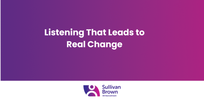 Listening that Leads to Real Change